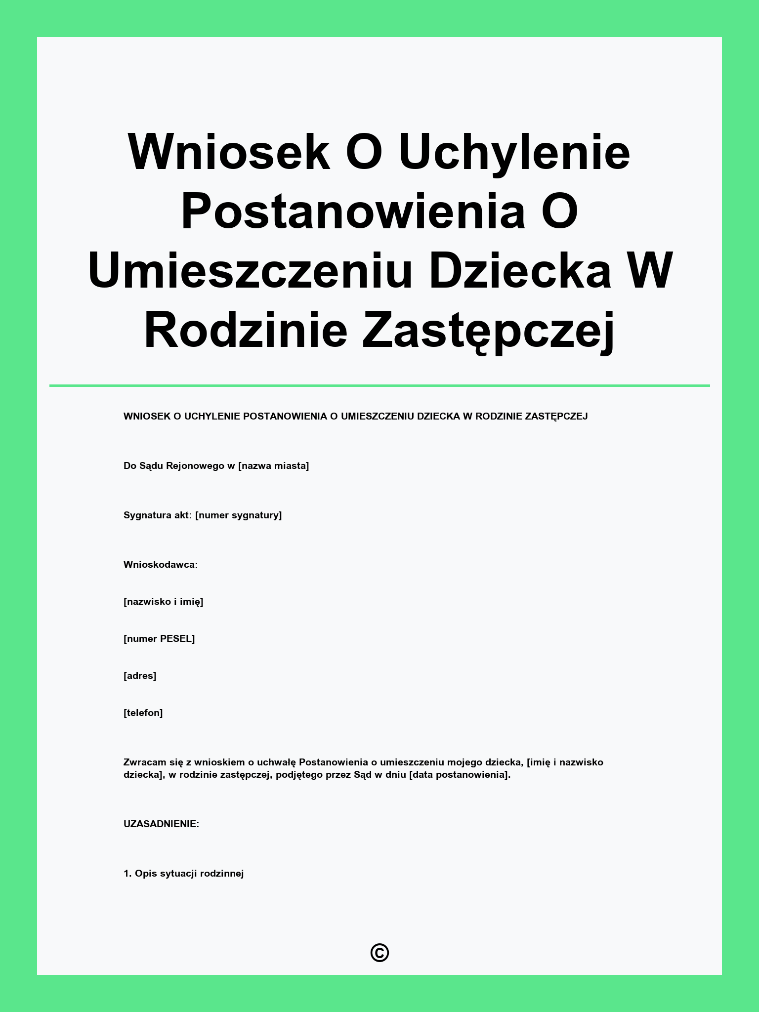Wniosek O Uchylenie Postanowienia O Umieszczeniu Dziecka W Rodzinie Zastępczej